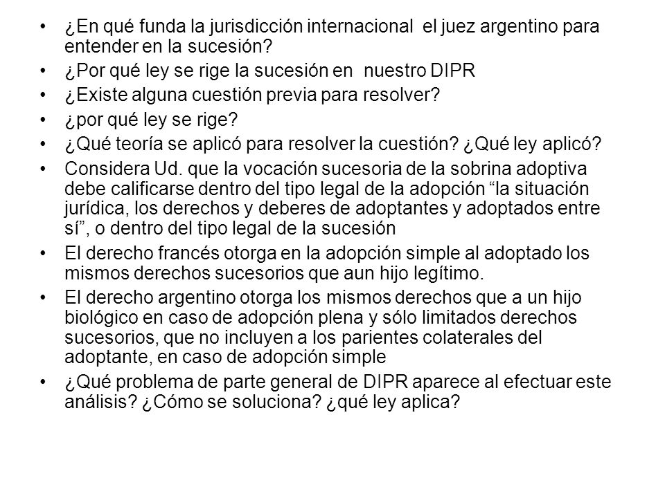 ¿En qué funda la jurisdicción internacional el juez argentino para entender en la sucesión