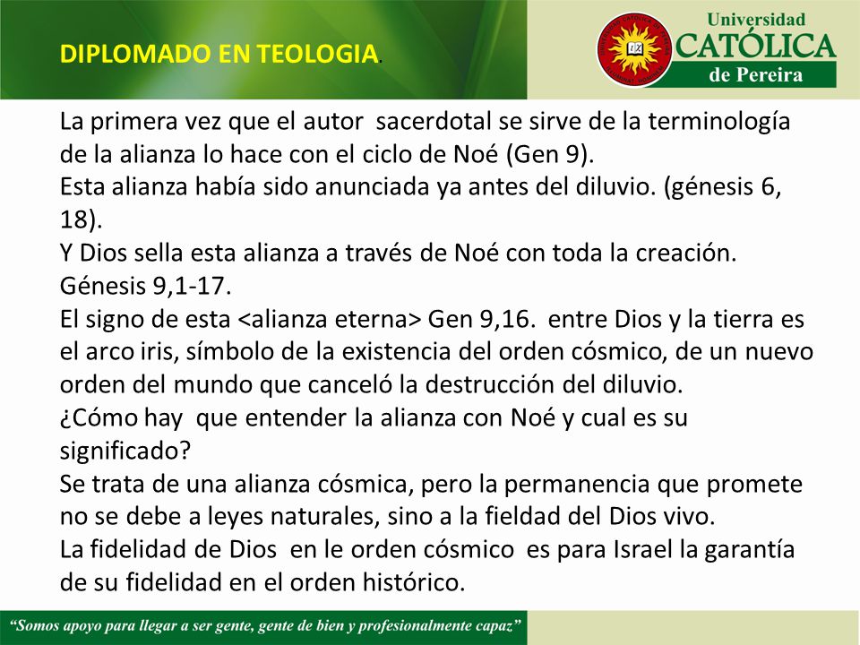 DIPLOMADO EN TEOLOGIA. La primera vez que el autor sacerdotal se sirve de la terminología de la alianza lo hace con el ciclo de Noé (Gen 9).
