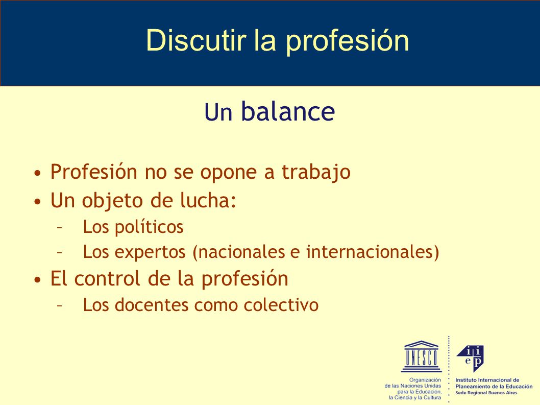 Discutir la profesión Un balance Profesión no se opone a trabajo
