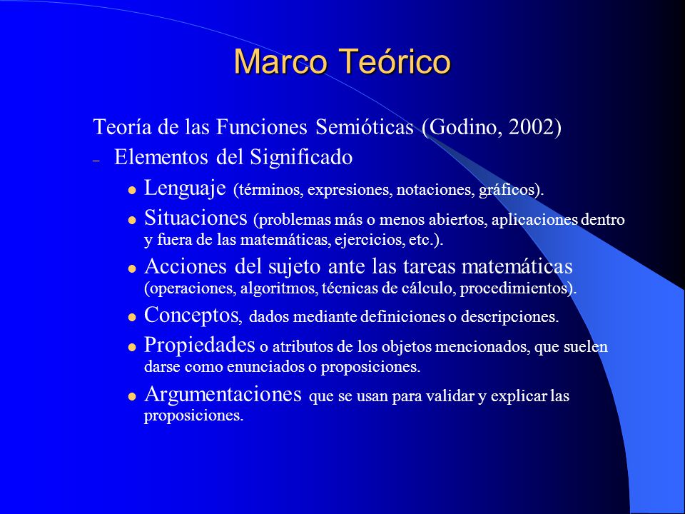 Marco Teórico Teoría de las Funciones Semióticas (Godino, 2002)