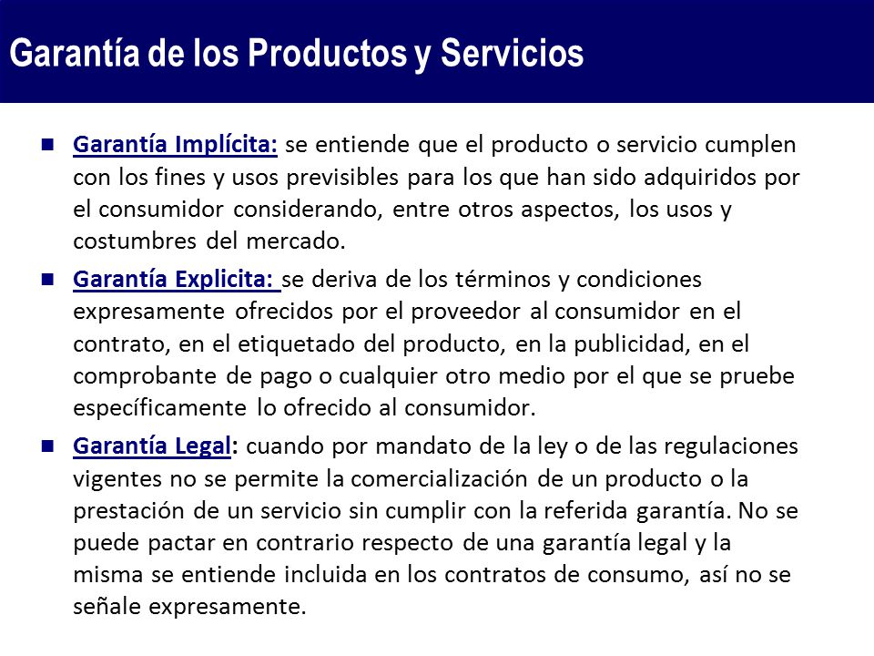 Garantía de los Productos y Servicios