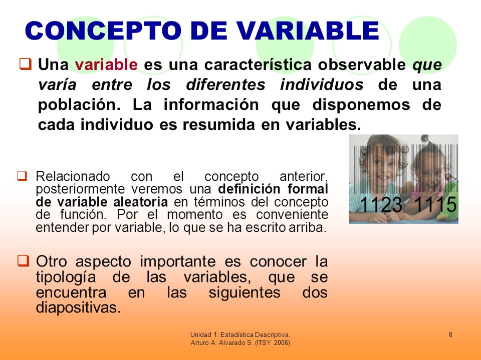 Unidad 1: Estadística Descriptiva. Arturo A. Alvarado S. (ITSY 2006)