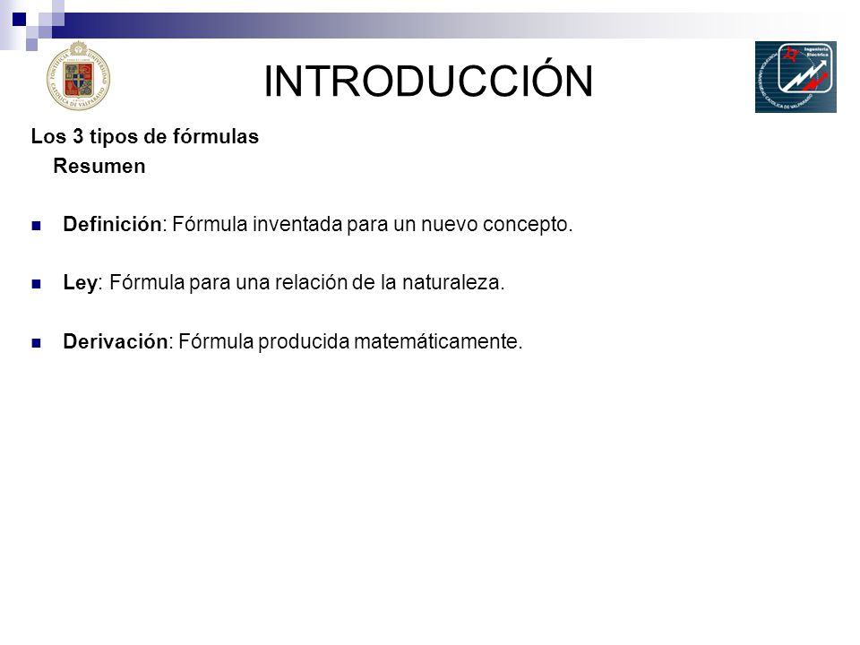 INTRODUCCIÓN Los 3 tipos de fórmulas Resumen