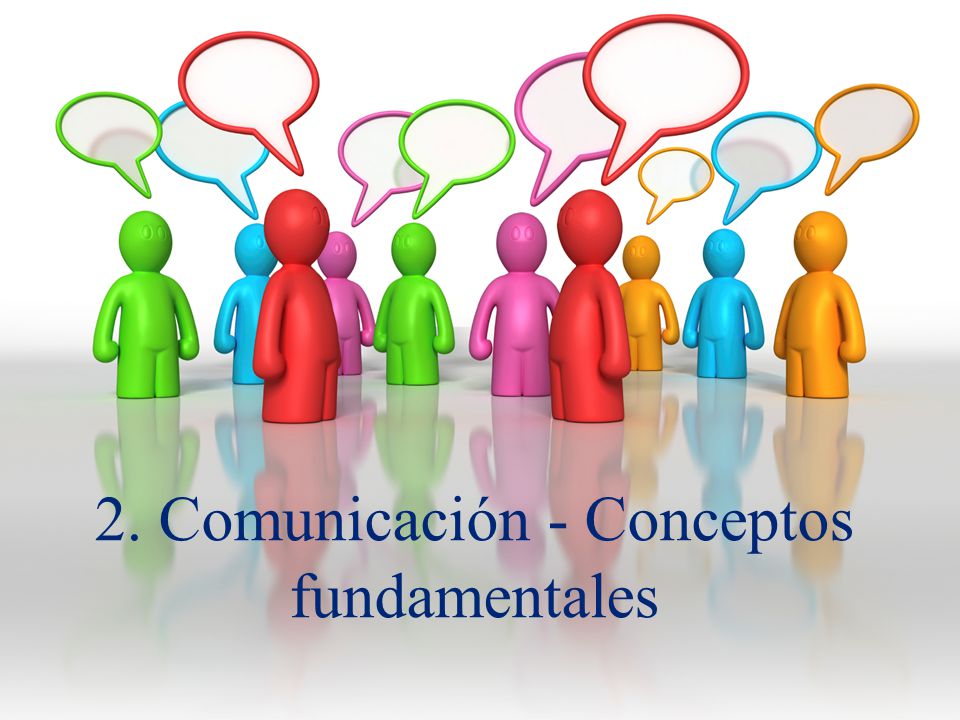 2. Comunicación - Conceptos fundamentales