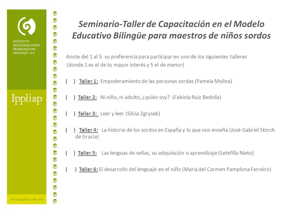 Seminario-Taller de Capacitación en el Modelo Educativo Bilingüe para maestros de niños sordos