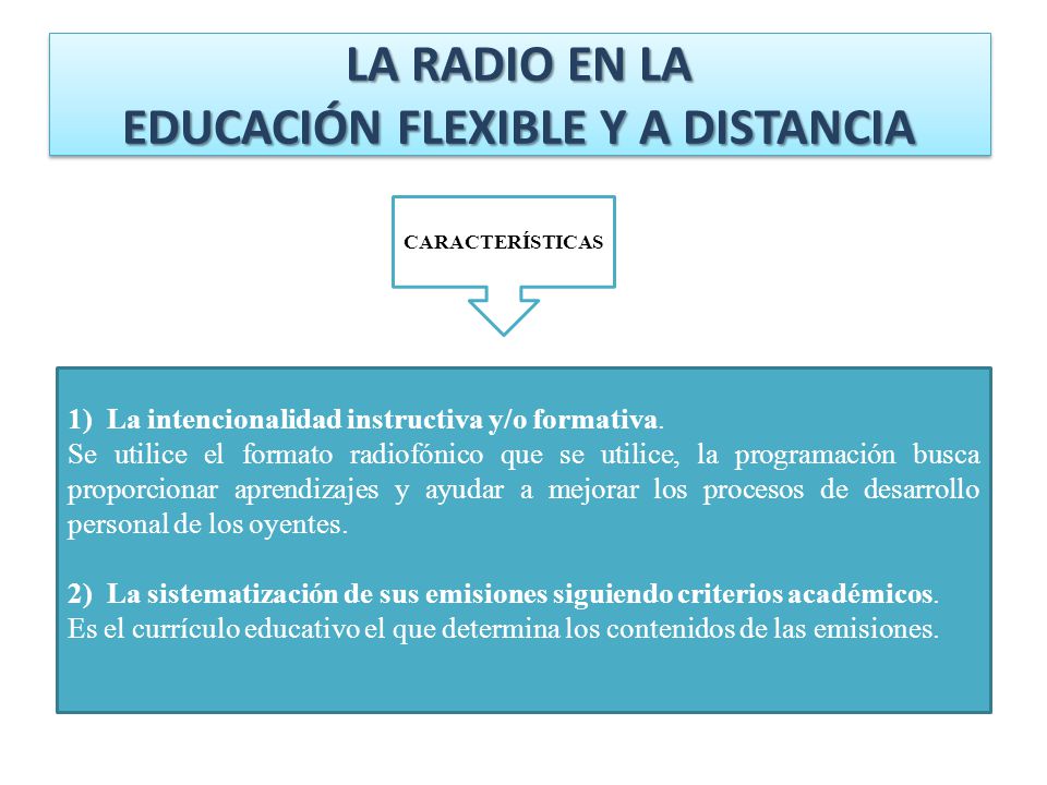 LA RADIO EN LA EDUCACIÓN FLEXIBLE Y A DISTANCIA