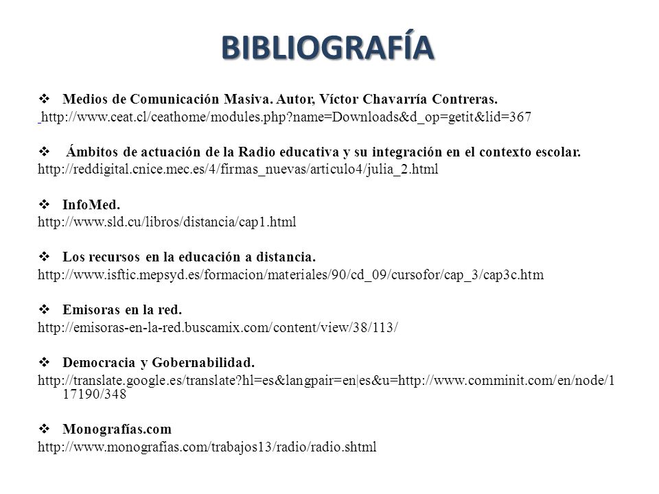 BIBLIOGRAFÍA Medios de Comunicación Masiva. Autor, Víctor Chavarría Contreras.