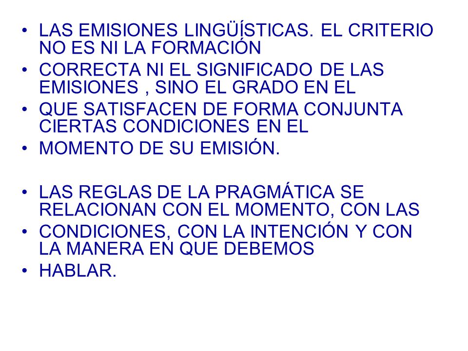 LAS EMISIONES LINGÜÍSTICAS. EL CRITERIO NO ES NI LA FORMACIÓN