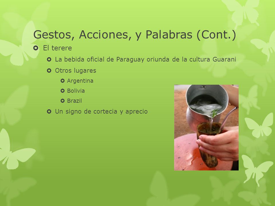 Gestos, Acciones, y Palabras (Cont.)