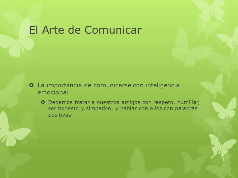 El Arte de Comunicar La importancia de comunicarse con inteligencia emocional.