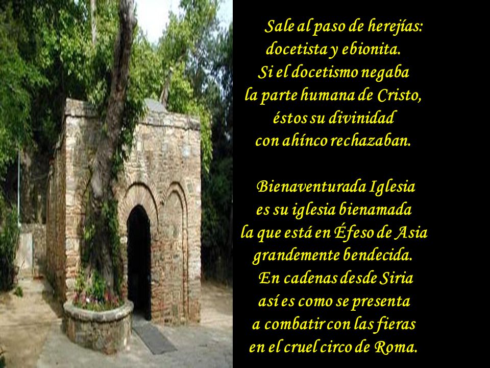 Sale al paso de herejías: docetista y ebionita. Si el docetismo negaba