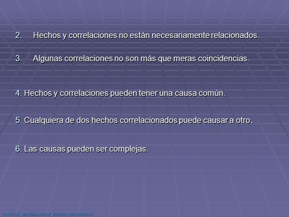 2. Hechos y correlaciones no están necesariamente relacionados.