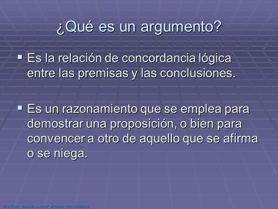 ¿Qué es un argumento Es la relación de concordancia lógica entre las premisas y las conclusiones.