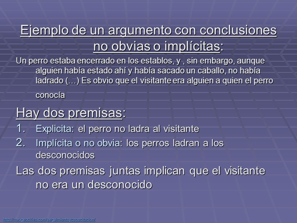 Ejemplo de un argumento con conclusiones no obvias o implícitas: