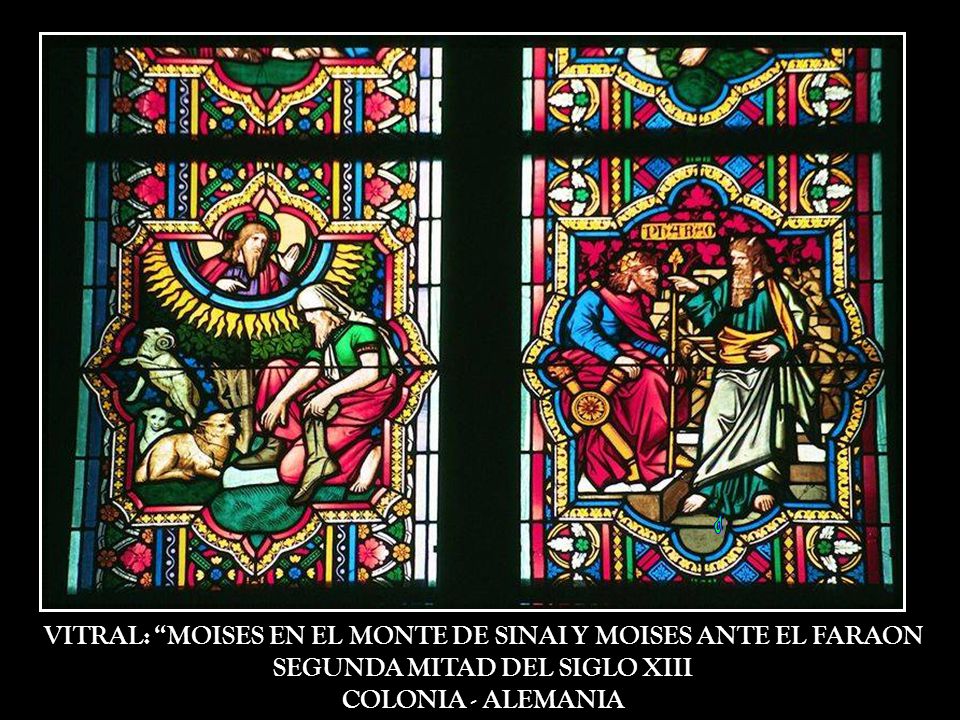 VITRAL: MOISES EN EL MONTE DE SINAI Y MOISES ANTE EL FARAON