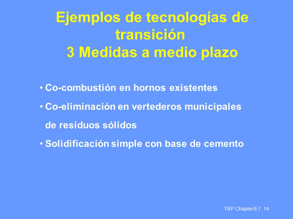 Ejemplos de tecnologías de transición 3 Medidas a medio plazo