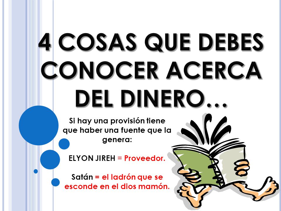 Si hay una provisión tiene que haber una fuente que la genera: