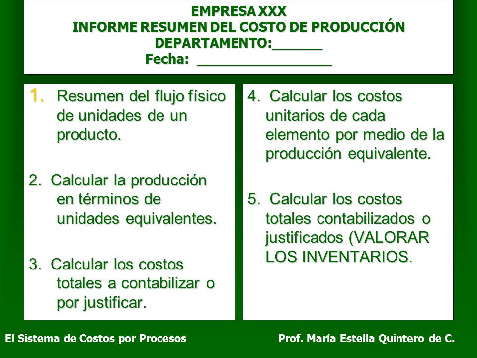 Resumen del flujo físico de unidades de un producto.