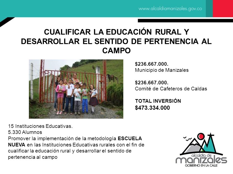 CUALIFICAR LA EDUCACIÓN RURAL Y DESARROLLAR EL SENTIDO DE PERTENENCIA AL CAMPO