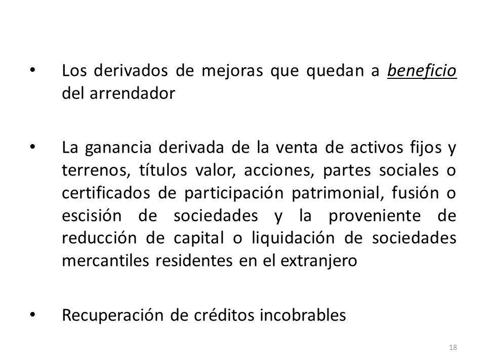 Los derivados de mejoras que quedan a beneficio del arrendador
