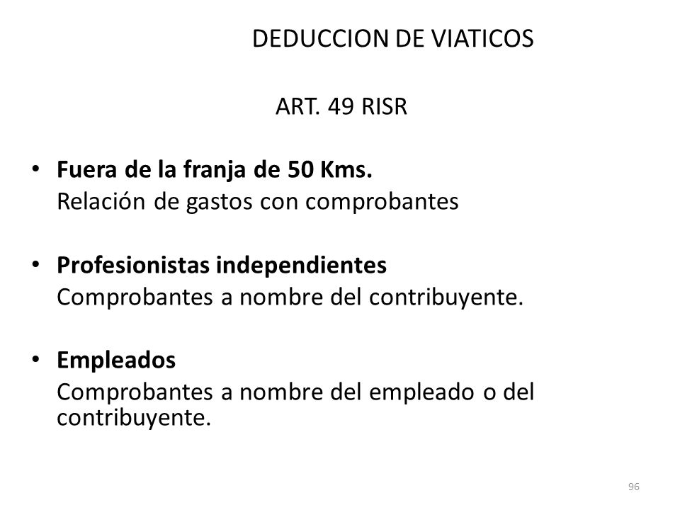 DEDUCCION DE VIATICOS ART. 49 RISR Fuera de la franja de 50 Kms.