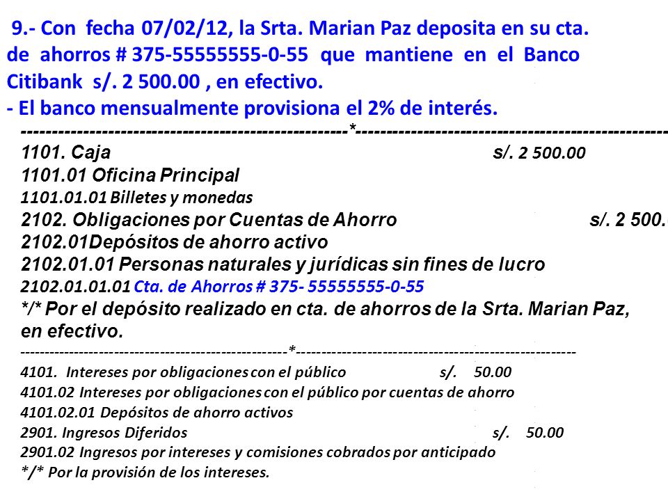 9.- Con fecha 07/02/12, la Srta. Marian Paz deposita en su cta.