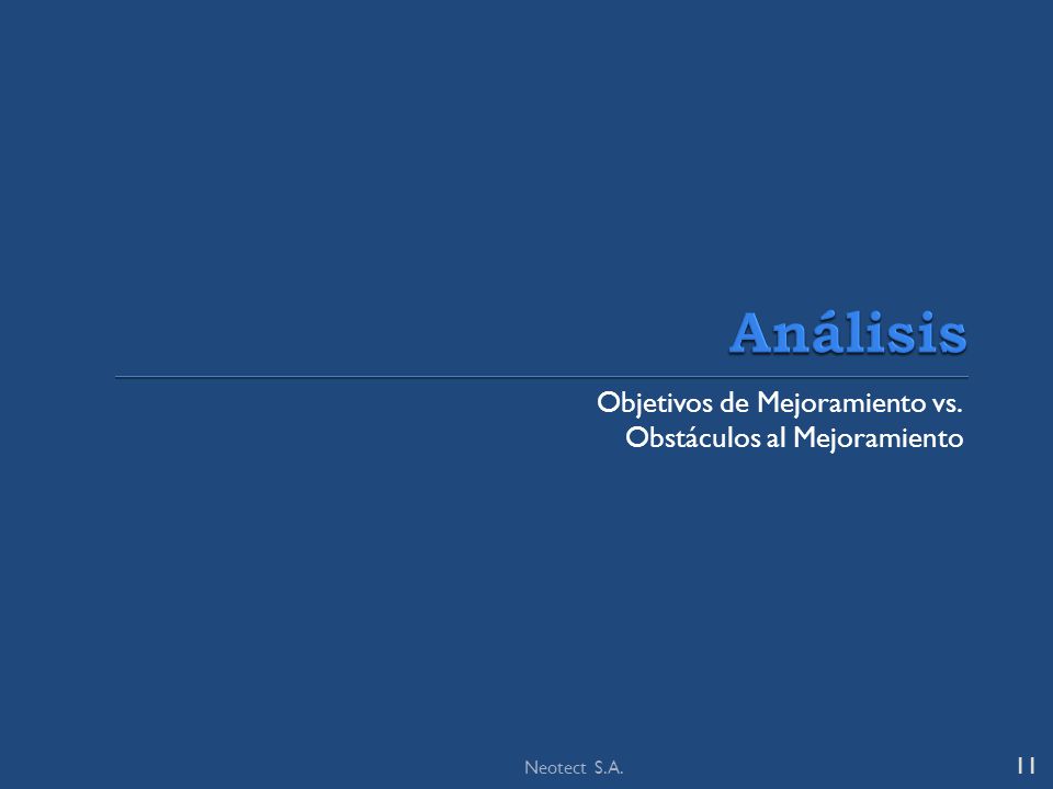 Análisis Objetivos de Mejoramiento vs. Obstáculos al Mejoramiento
