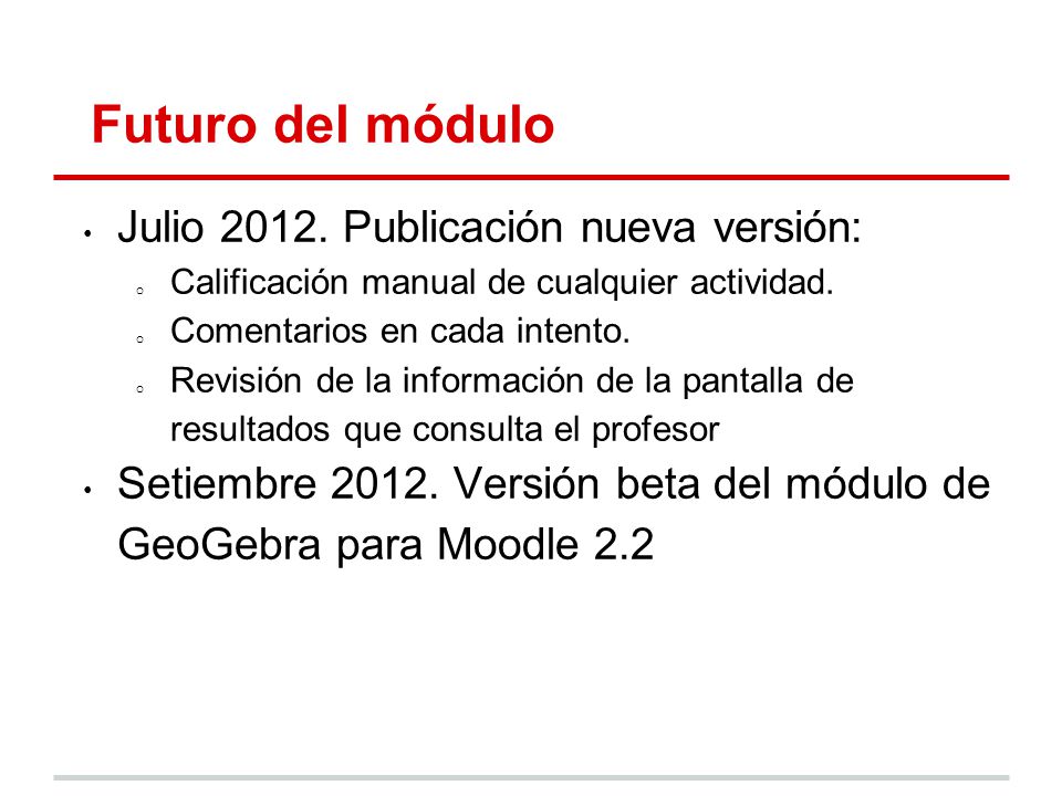 Futuro del módulo Julio Publicación nueva versión: