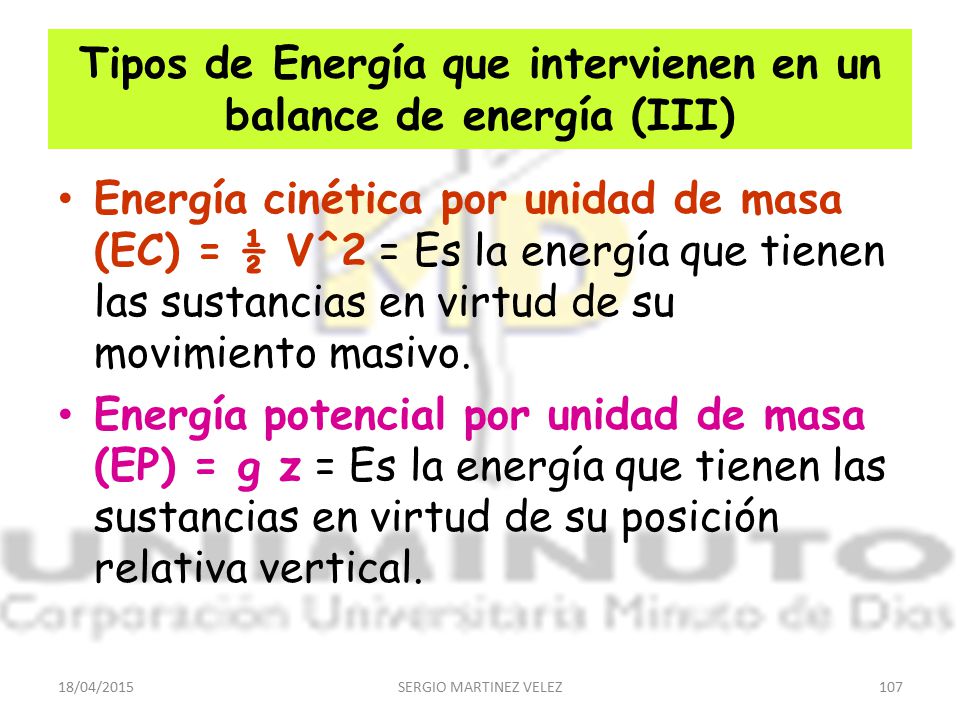 Tipos de Energía que intervienen en un balance de energía (III)