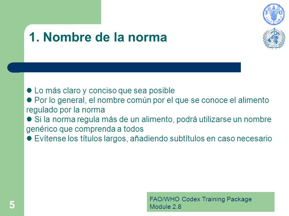 1. Nombre de la norma Lo más claro y conciso que sea posible