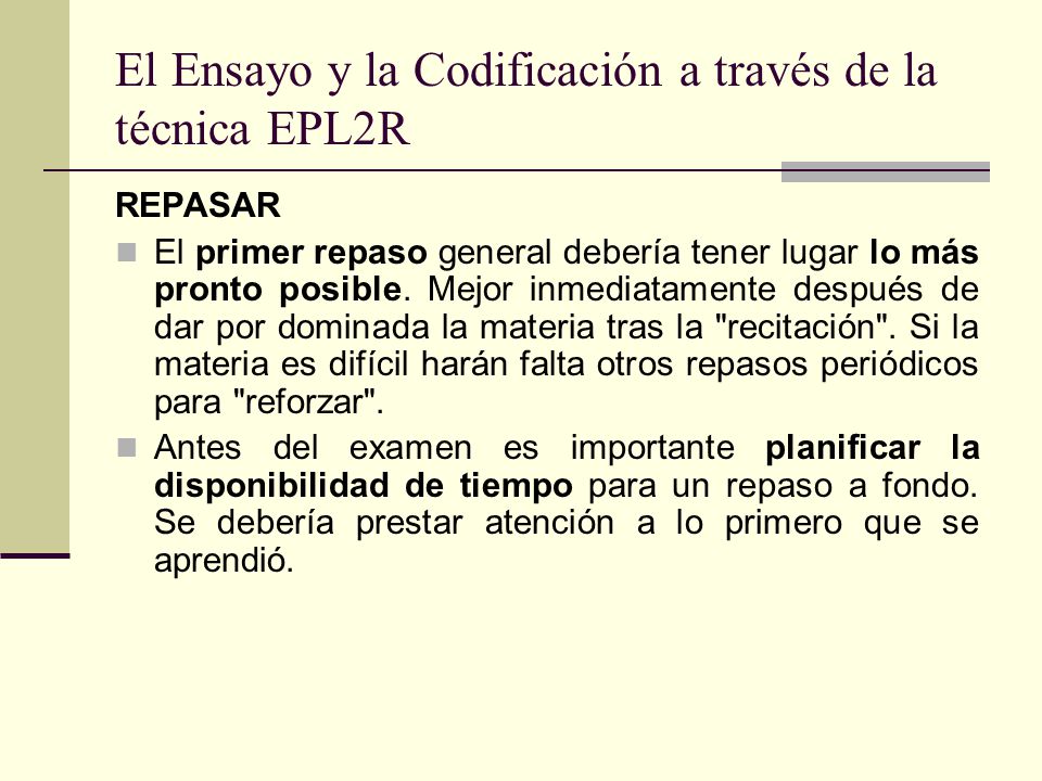 El Ensayo y la Codificación a través de la técnica EPL2R