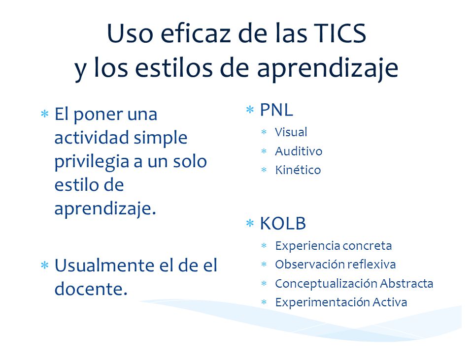 Uso eficaz de las TICS y los estilos de aprendizaje