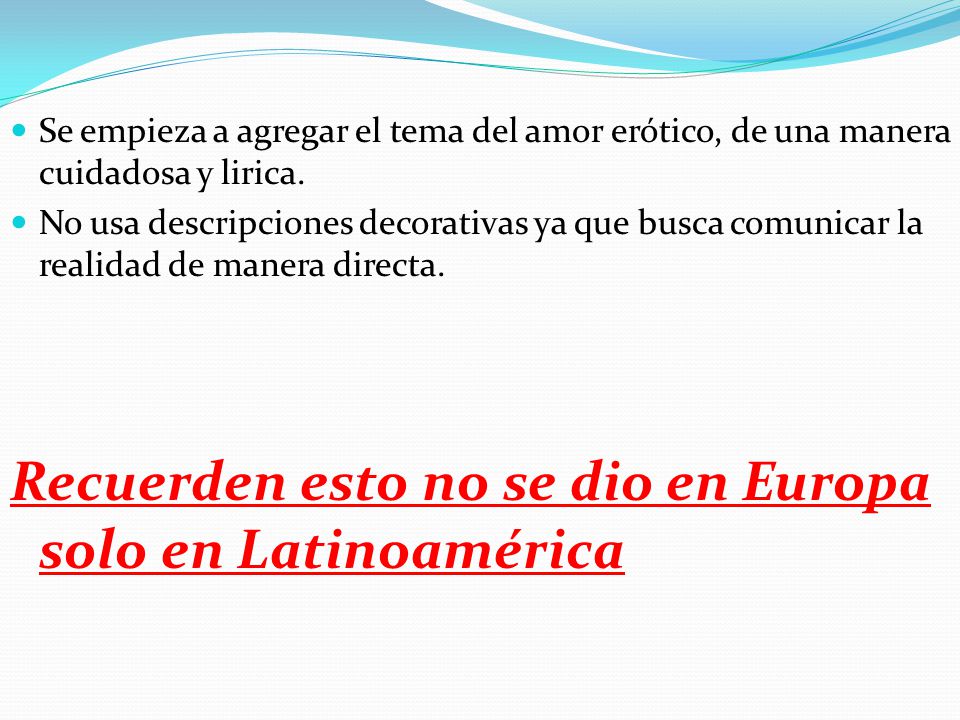 Recuerden esto no se dio en Europa solo en Latinoamérica