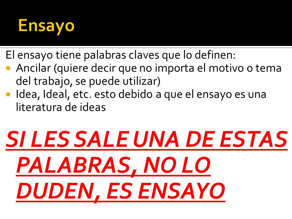 SI LES SALE UNA DE ESTAS PALABRAS, NO LO DUDEN, ES ENSAYO