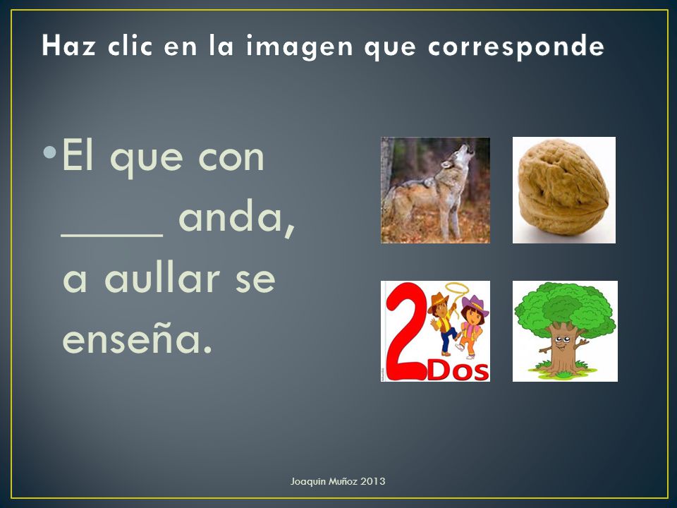Haz clic en la imagen que corresponde
