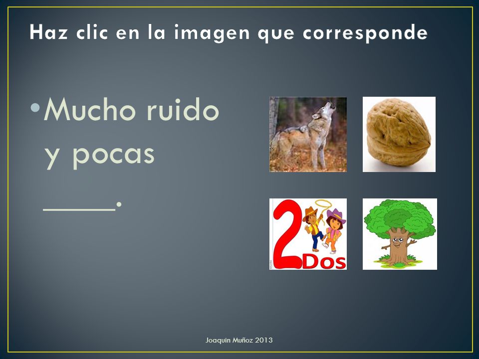 Haz clic en la imagen que corresponde
