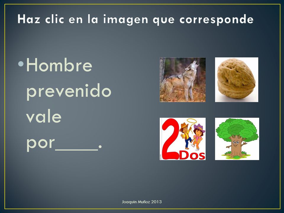 Haz clic en la imagen que corresponde