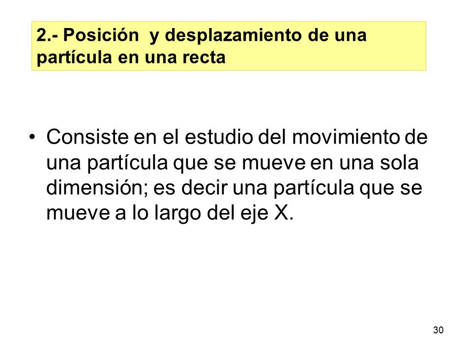 2.- Posición y desplazamiento de una partícula en una recta
