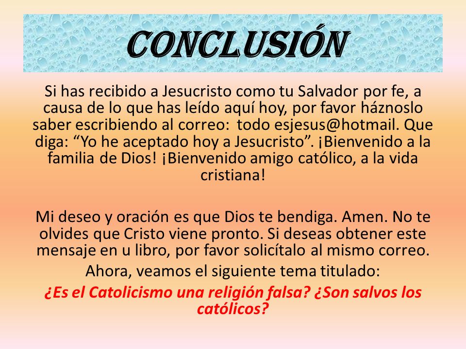 ¿Es el Catolicismo una religión falsa ¿Son salvos los católicos