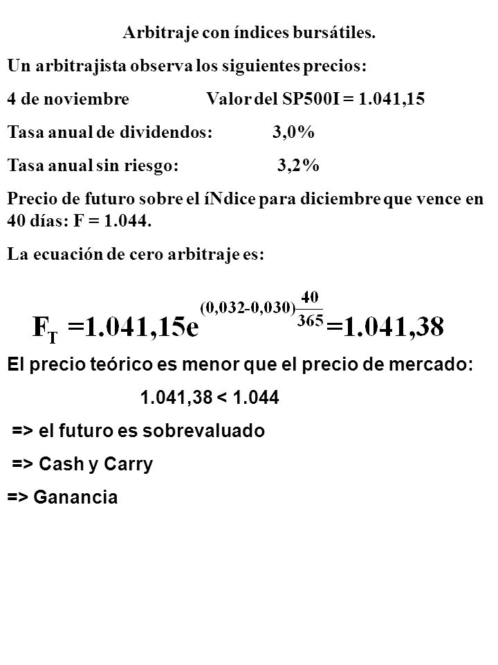 Arbitraje con índices bursátiles.