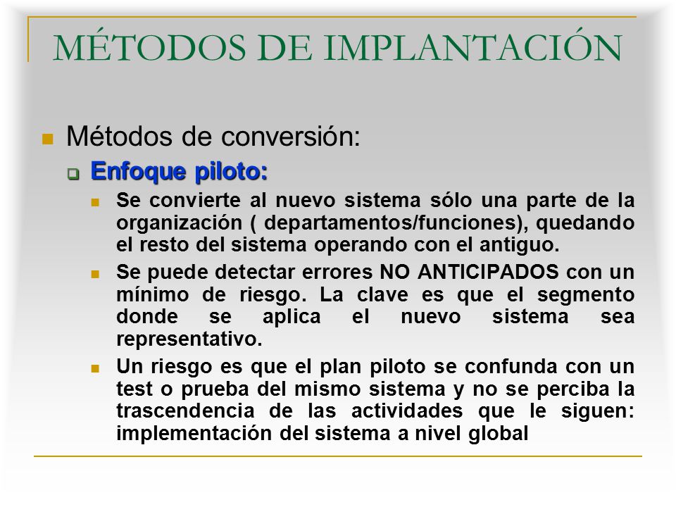 MÉTODOS DE IMPLANTACIÓN