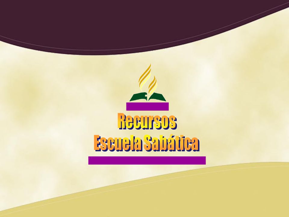 Recursos Escuela Sabática