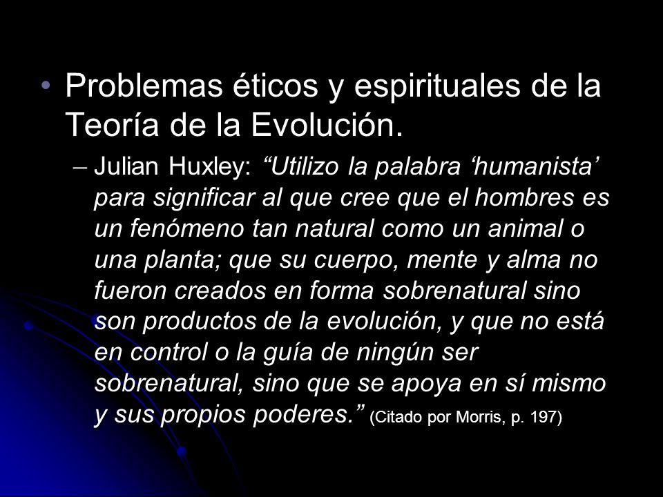 Problemas éticos y espirituales de la Teoría de la Evolución.