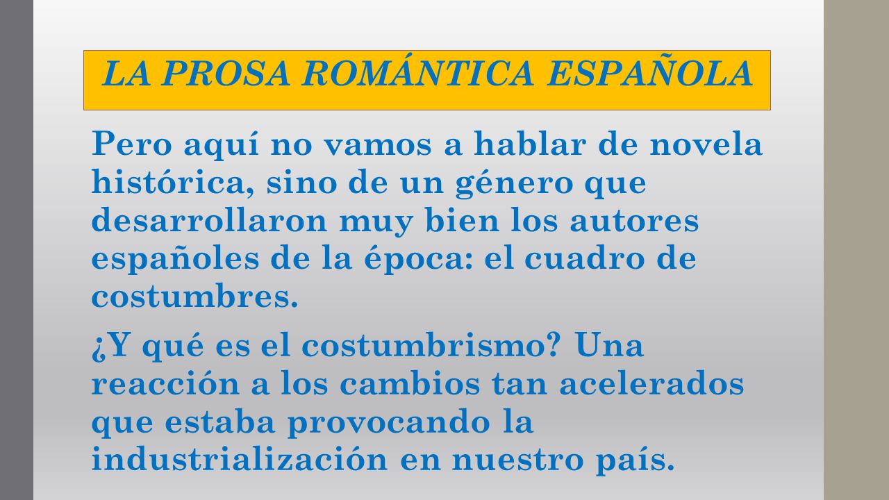 LA PROSA ROMÁNTICA ESPAÑOLA