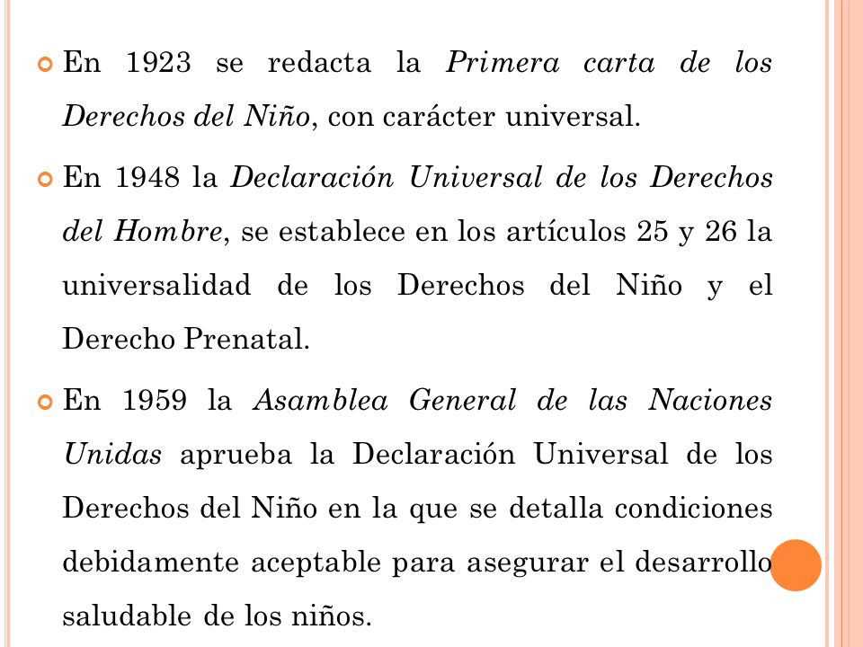 En 1923 se redacta la Primera carta de los Derechos del Niño, con carácter universal.