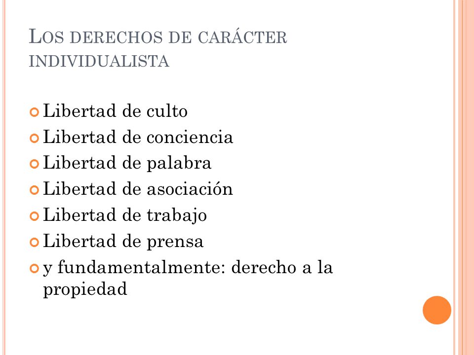 Los derechos de carácter individualista