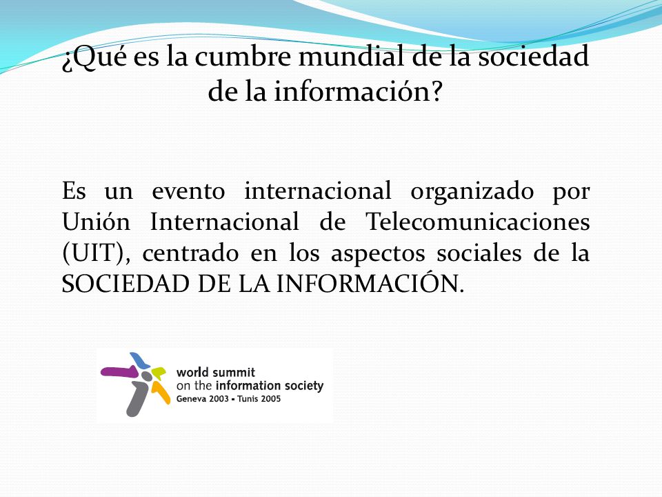 ¿Qué es la cumbre mundial de la sociedad de la información