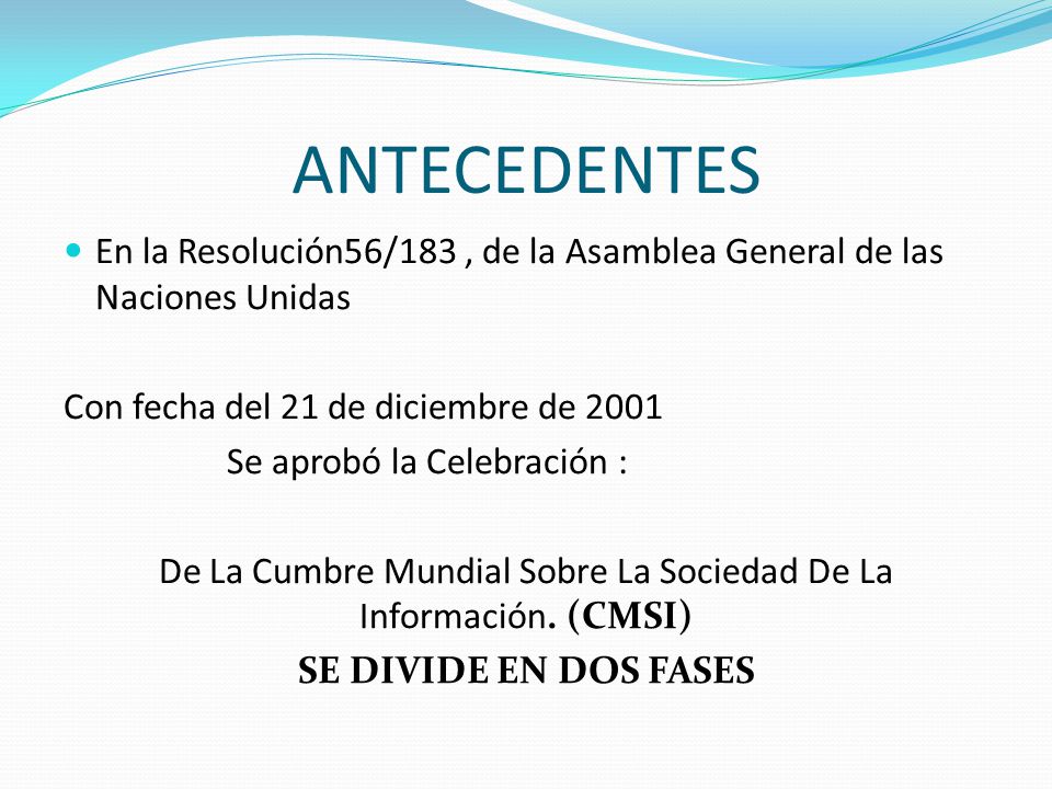 De La Cumbre Mundial Sobre La Sociedad De La Información. (CMSI)