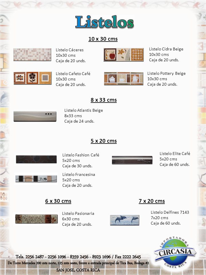 10 x 30 cms 8 x 33 cms 5 x 20 cms 6 x 30 cms 7 x 20 cms