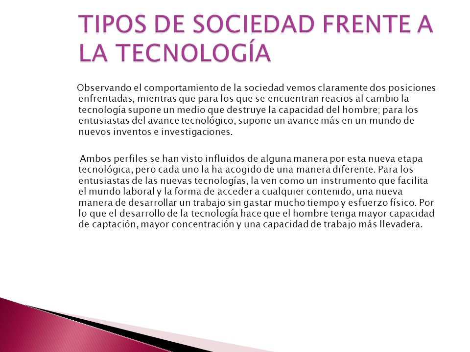 TIPOS DE SOCIEDAD FRENTE A LA TECNOLOGÍA